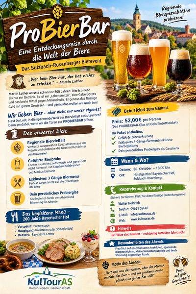 Das Sulzbach-Rosenberger Bierevent Wer kein Bier hat, der hat nichts zu trinken.“ – Martin Luther